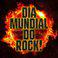 Dia Mundial do Rock!