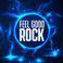 Feel Good Rock