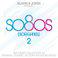 Blank & Jones Present so80s (SoEighties) Volume 2