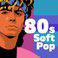 80s Soft Pop