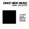 Lucier, Cage, Brown, Scelsi, Adams: Once New Music (Arr. for Guitar)