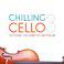 Chilling Cello, Vol. 3