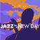Jazz for a New Day