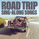 Road Trip Sing-Along Songs