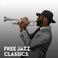 Free Jazz Classics