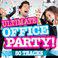 Ultimate Office Party!