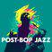 Post-Bop Jazz