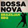 Bossa Nova - Brazilian BBQ