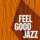 Feel Good Jazz