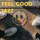 Feel Good Jazz