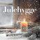 Julehygge - Peaceful Christmas Classics