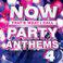 NOW Party Anthems, Vol. 4