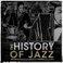 The History of Jazz