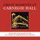 Great Moments at Carnegie Hall - Selected Highlights