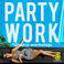 Party Work (Groovy workshop Mix)