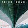 Feico Solo: Works by Glass, Adams, Lang & Frahm