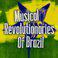 Musical revolutionaries of Brazil