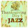Thanksgiving Day - Jazz