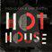 Hot House