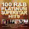 100 R&B Platinum Superstar Hits