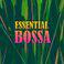 Essential Bossa Nova Sambas