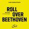 John Adams: Roll Over Beethoven