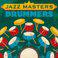 Jazz Masters: Drummers
