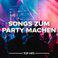 Songs zum Party machen