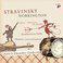 Stravinsky: Works For Chamber Orchestra