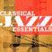 Classical Jazz Essentials