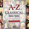 The A to Z of Classical Music (3rd Expanded Edition, 2009)
