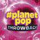 #planetpop throwback