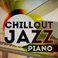 Chill Out Jazz: Piano