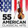 55 American Classical Hits