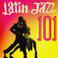 Latin Jazz 101