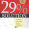 On September 01, 2008, the book "The 29% Solution: 52 Weekly Networking Success Strategies" was released.