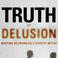 On October 17, 2006, the book "Truth or Delusion?: Busting Networking's Biggest Myths" was released.