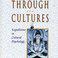 Thinking Through Cultures, by Richard Shweder