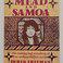 Margaret Mead and Samoa: The Making and Unmaking of an Anthropological Myth, by Derek Freeman