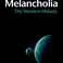 Melancholia: The Western Malady, by Matthew Bell