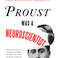 Proust Was a Neuroscientist, by Jonah Lehrer